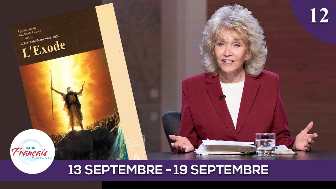 “Fais-moi voir Ta gloire!” | Panel de l'école du sabbat 3ABN français L12 T3 2025