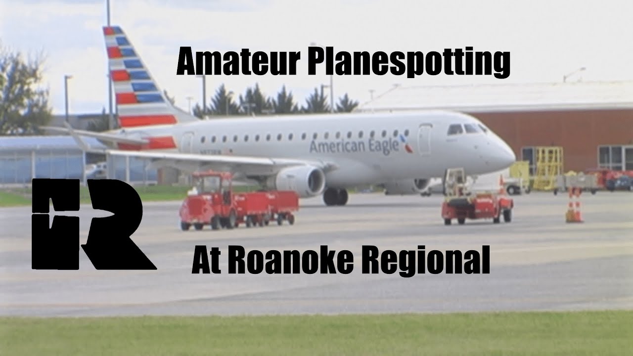 Amateur Planespotting at Roanoke #1  KROA - Wavering