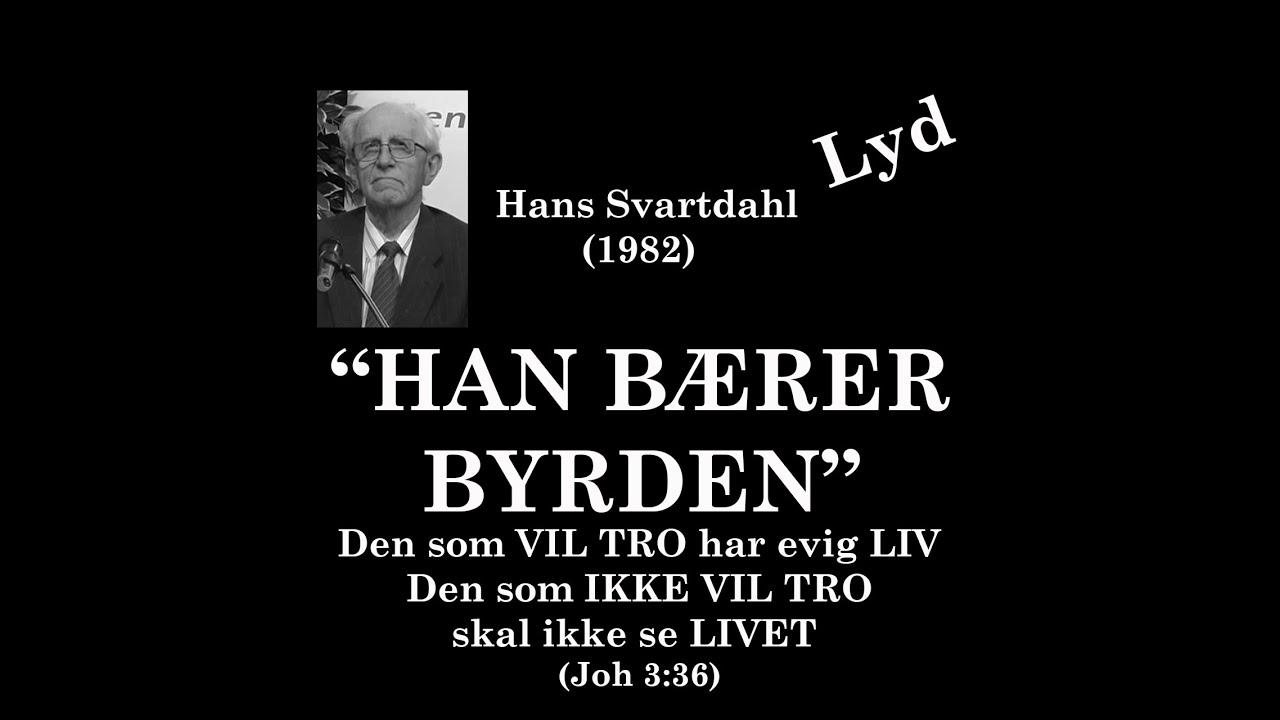 (1396) Hans Svartdahl; HAN BÆRER BYRDEN (1982)