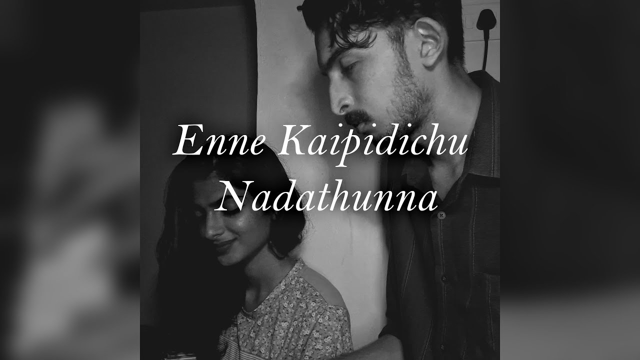 Enne Kaipidichu Nadathunna Cover
