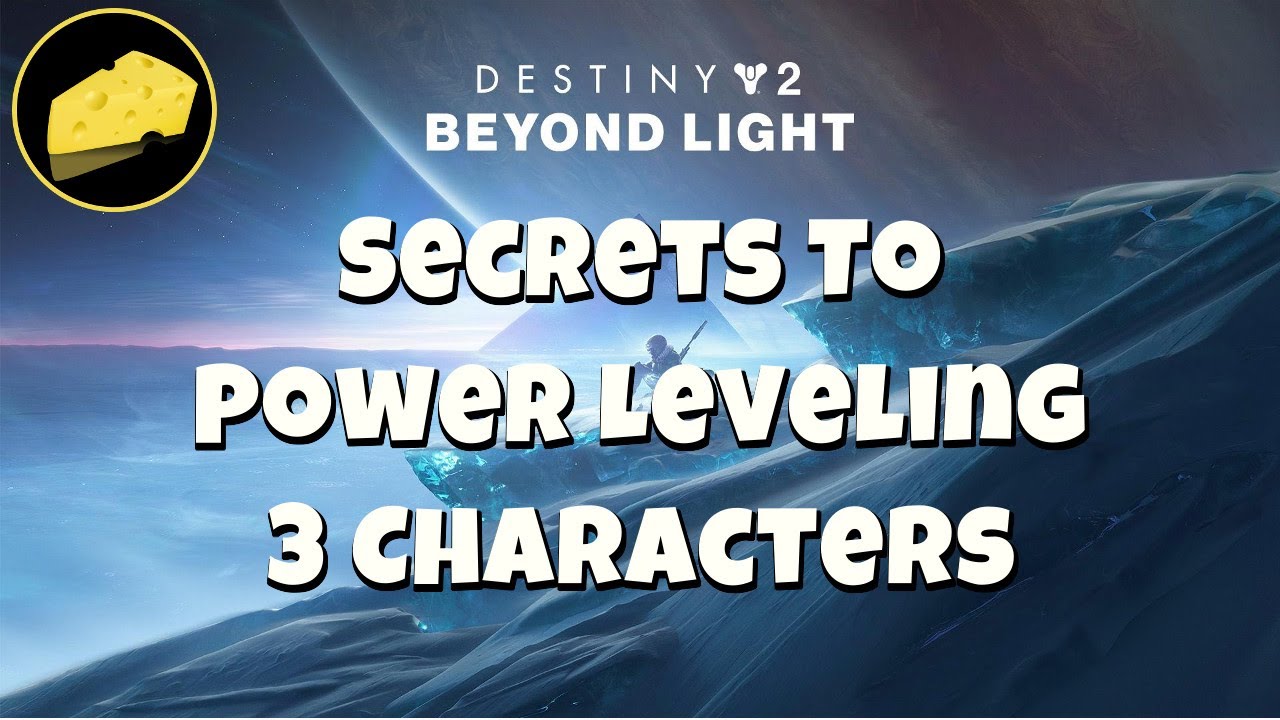 Secrets How To Power Level 3 Characters Guide - Insane Beyond Light Tricks - Day 1 Raid Prep