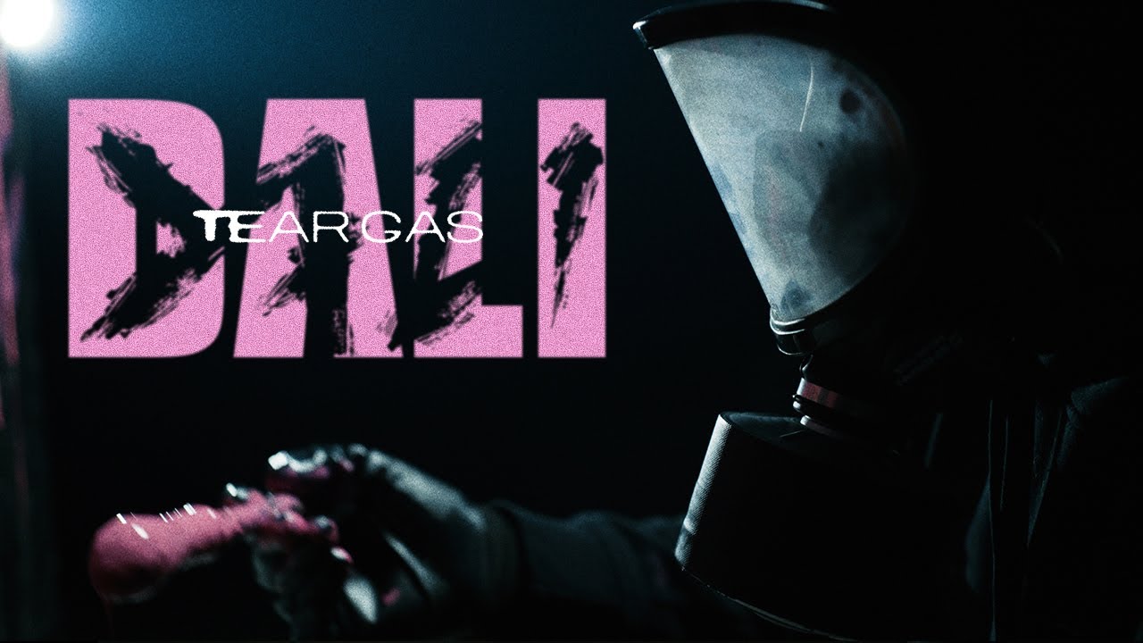 DALI - TEARGAS  (Official Music Video)