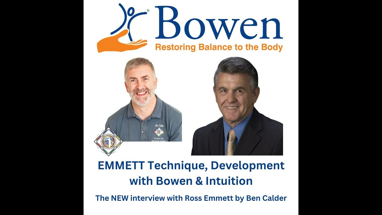 The Development of EMMETT Technique and Bowen Technique with Ross Emmett