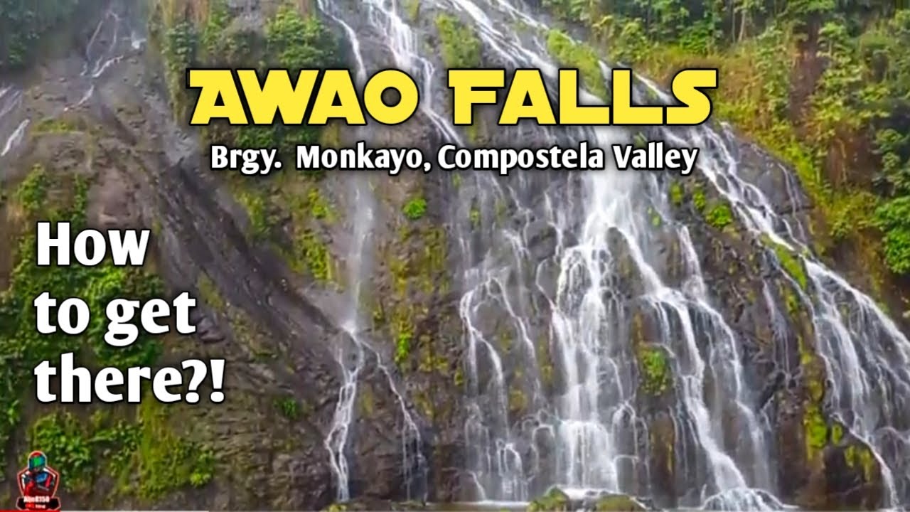Paano Pumunta sa Awao Falls | Brgy. Monkayo Compostela Valley