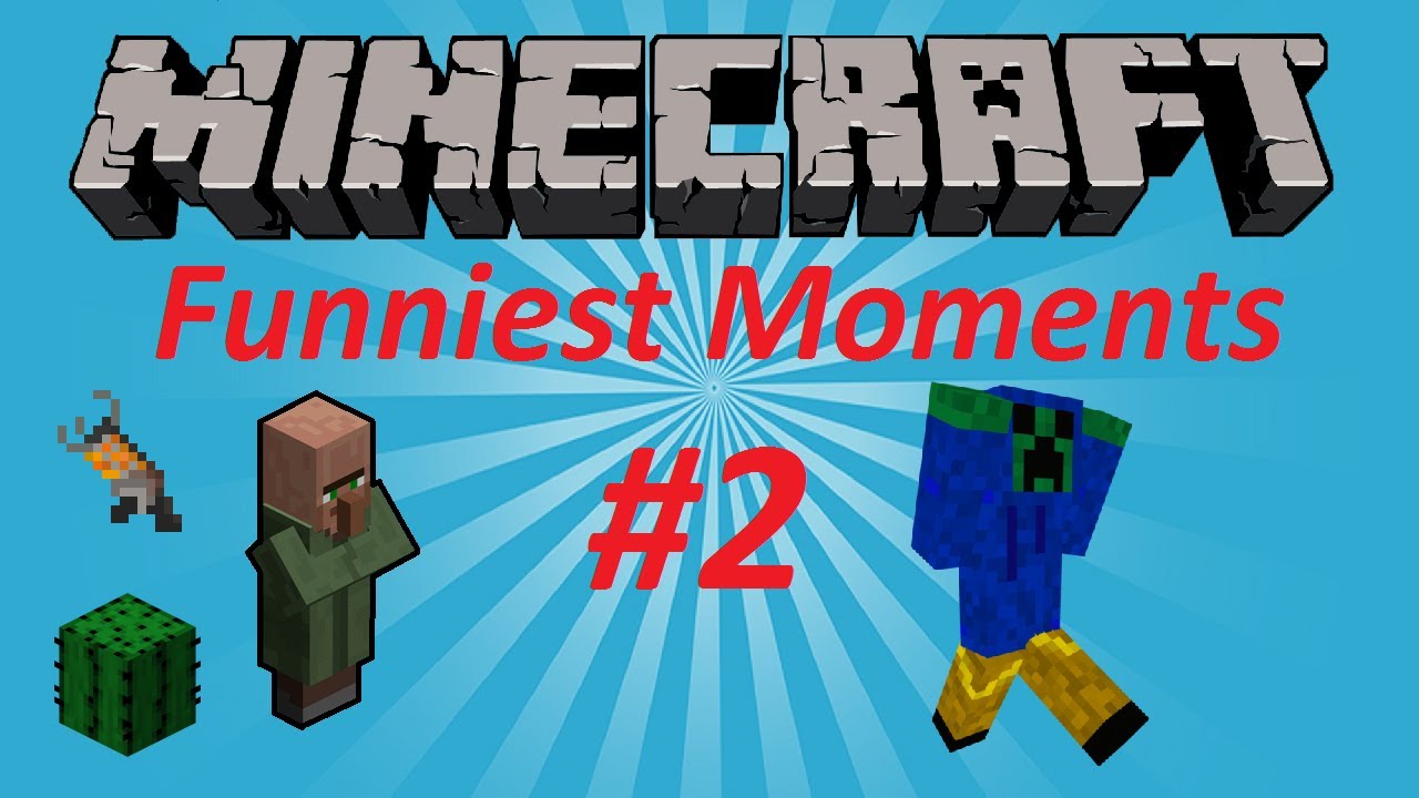 Minecraft Funniest Moments Montage #2