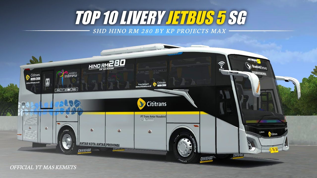 PART 3 !!! TOP 10 LIVERY MOD JETBUS 5 SINGLE GLASS SHD HINO RM 280 - BY KP PROJECTS MAX