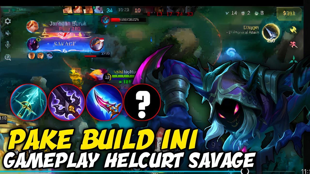 GAMEPLAY HELCURT SAVAGE || PAKE BUILD INI DIJAMIN SAVAGE || MOBILE LEGEND 