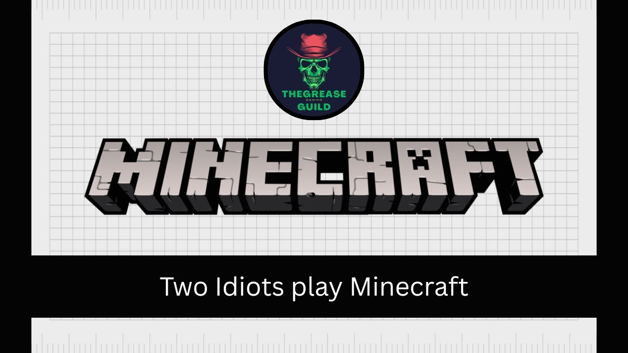 Two idiots play Minecraft