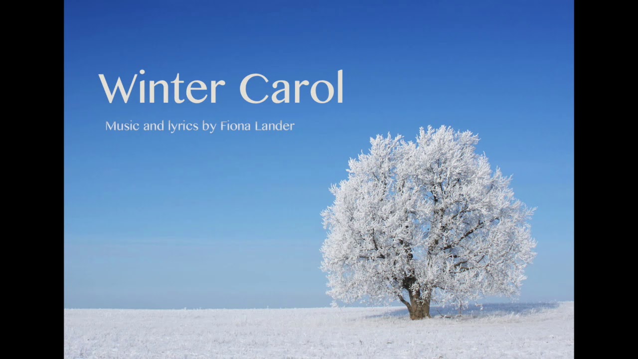 Winter Carol by Fiona Lander