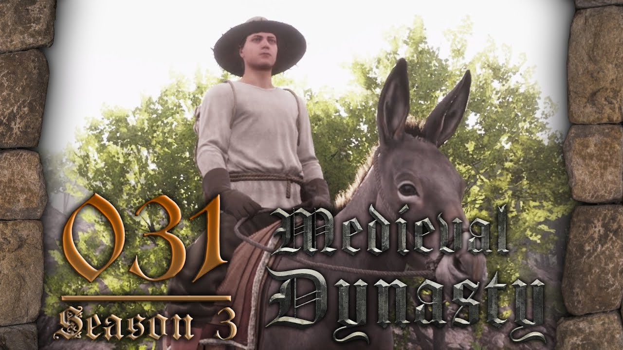 I-Aah! ⚒️ MEDIEVAL DYNASTY ⚒️ S03E031