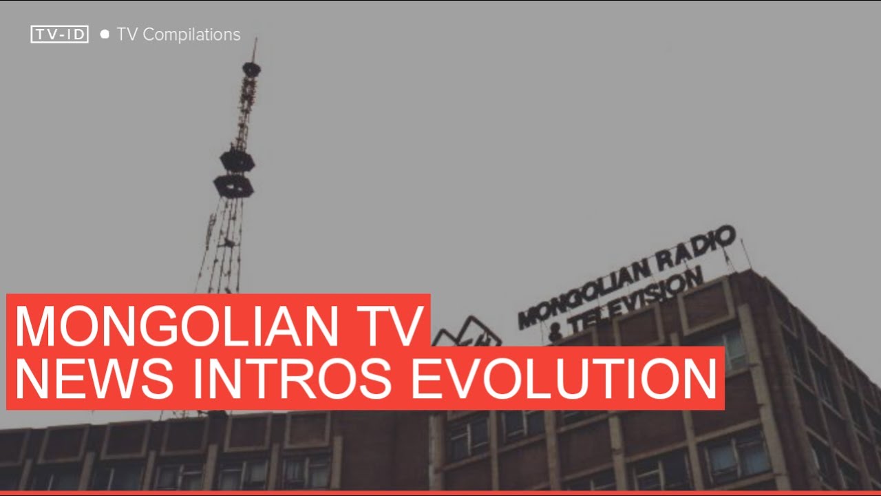 Mongolian Television news intros evolution