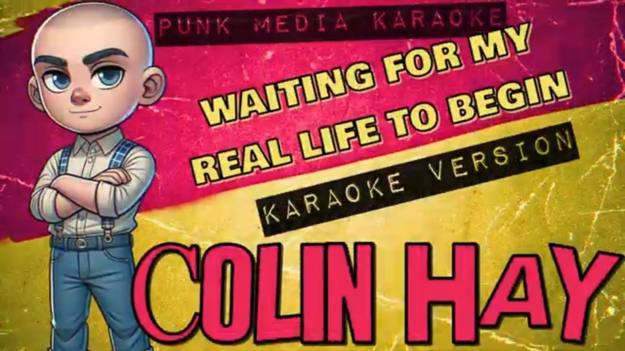 Colin Hay - Waiting For my Real Life To Begin (Karaoke Version) Instrumental   - PMK