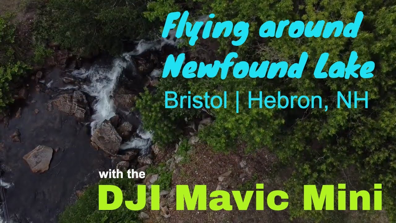 Flying around Newfound Lake, Bristol | Hebron NH
