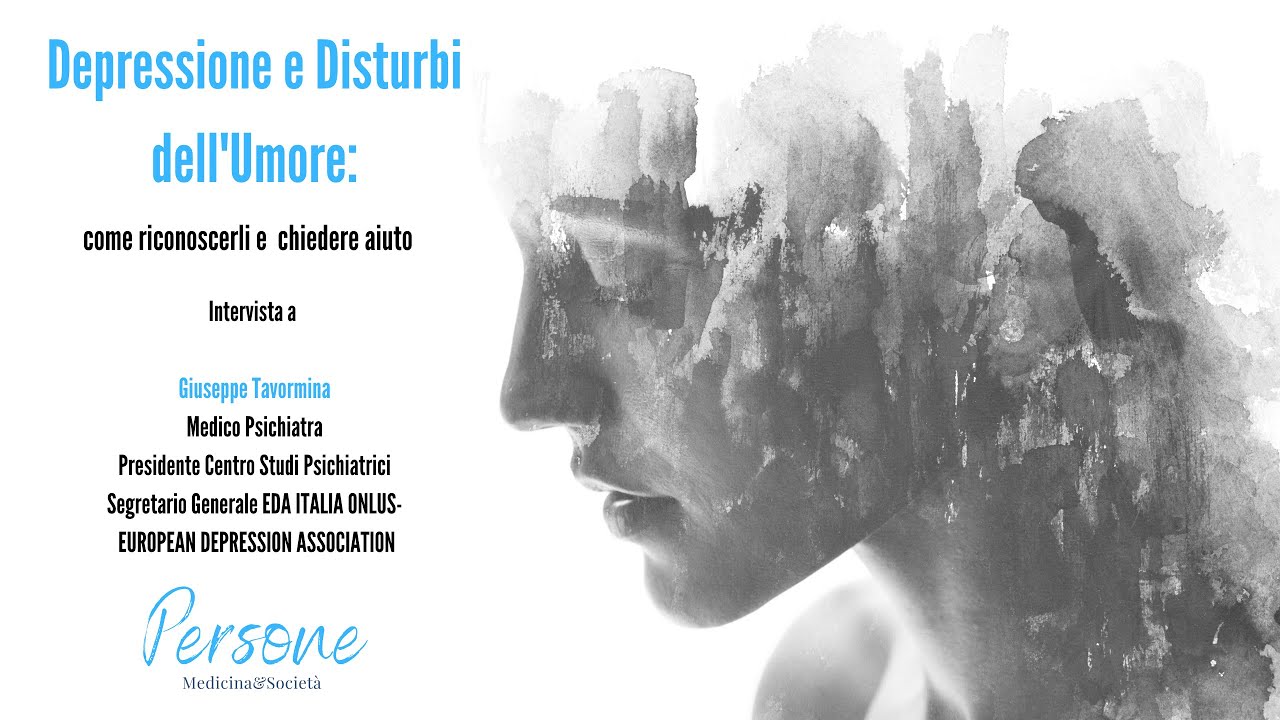 Depressione e Disturbi dell'Umore: come riconoscerli e chiedere aiuto
