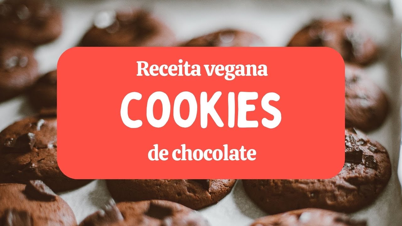 RECEITA DE COOKIE VEGANO 🍪 COMO FAZER COOKIES DE CHOCOLATE CASEIRO