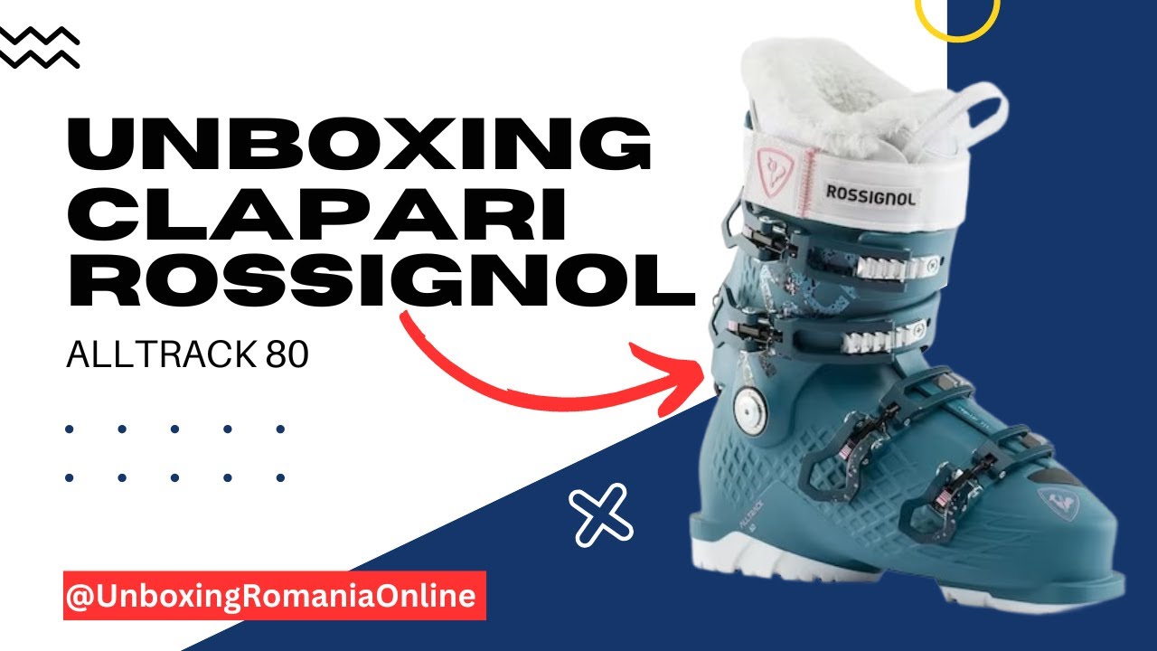 Unboxing & Prezentare Clapari ski Rossignol ALLTRACK 80