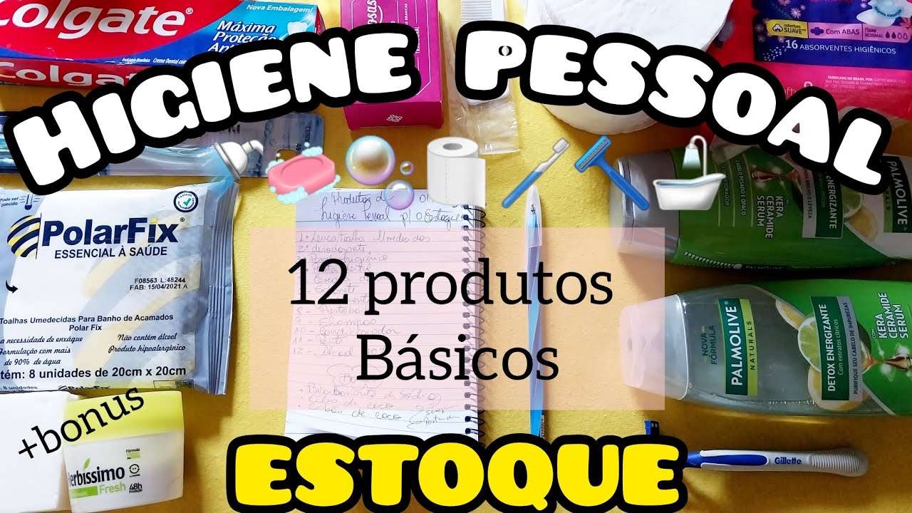 O BÁSICO: 12 Itens de HIGIENE PESSOAL para ter no ESTOQUE.