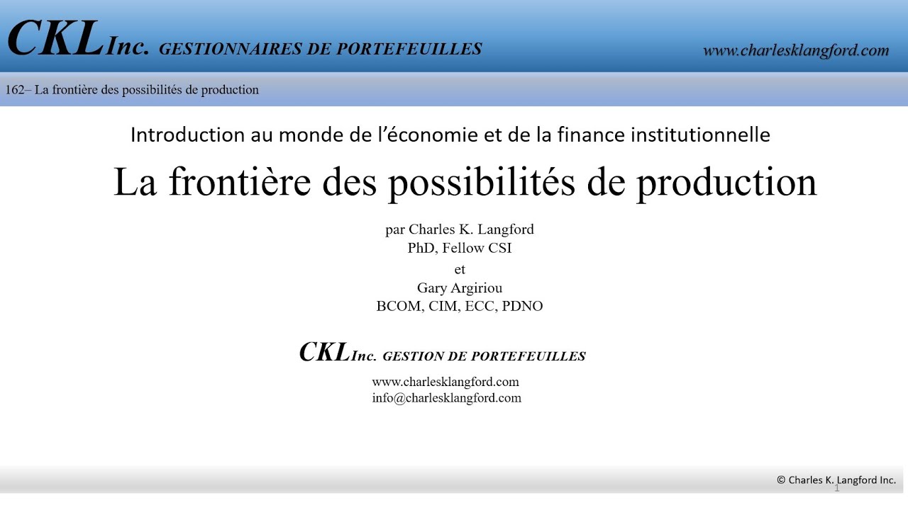 The CKL Times #162 - La frontière des possibilités de production