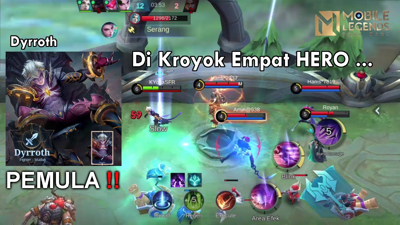 PEMULA ‼️ DI KROYOK EMPAT HERO - MOBILE LEGENDS BB . DYRROTH . TRAINING & CLASSIC