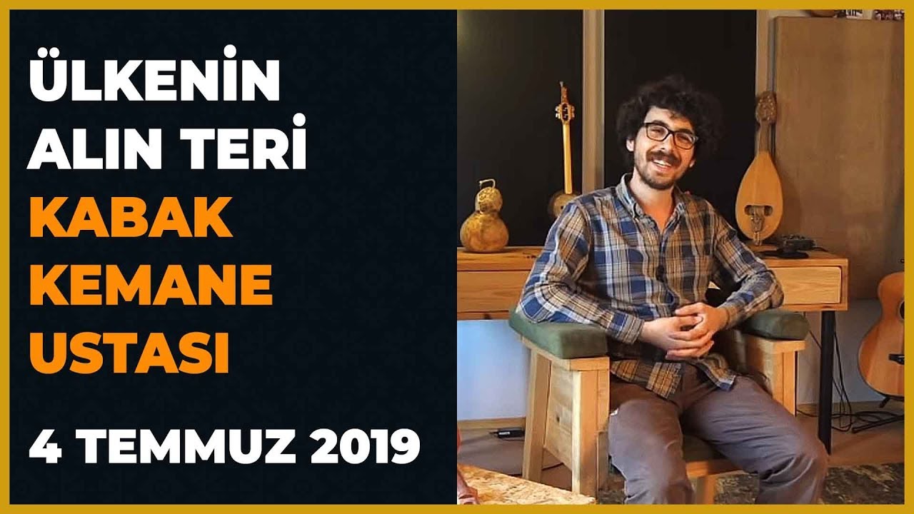 Ülke'nin Alın Teri - Ruşen Can Acet - 4 Temmuz 2019