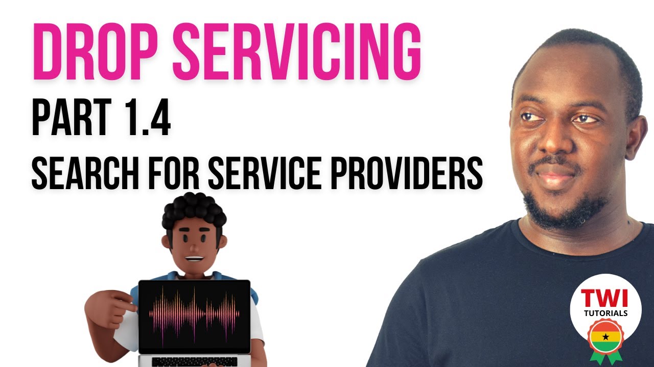 How to Search for Service Providers for your Drop Service Business in Ghana using Fiverr | Part 1.4