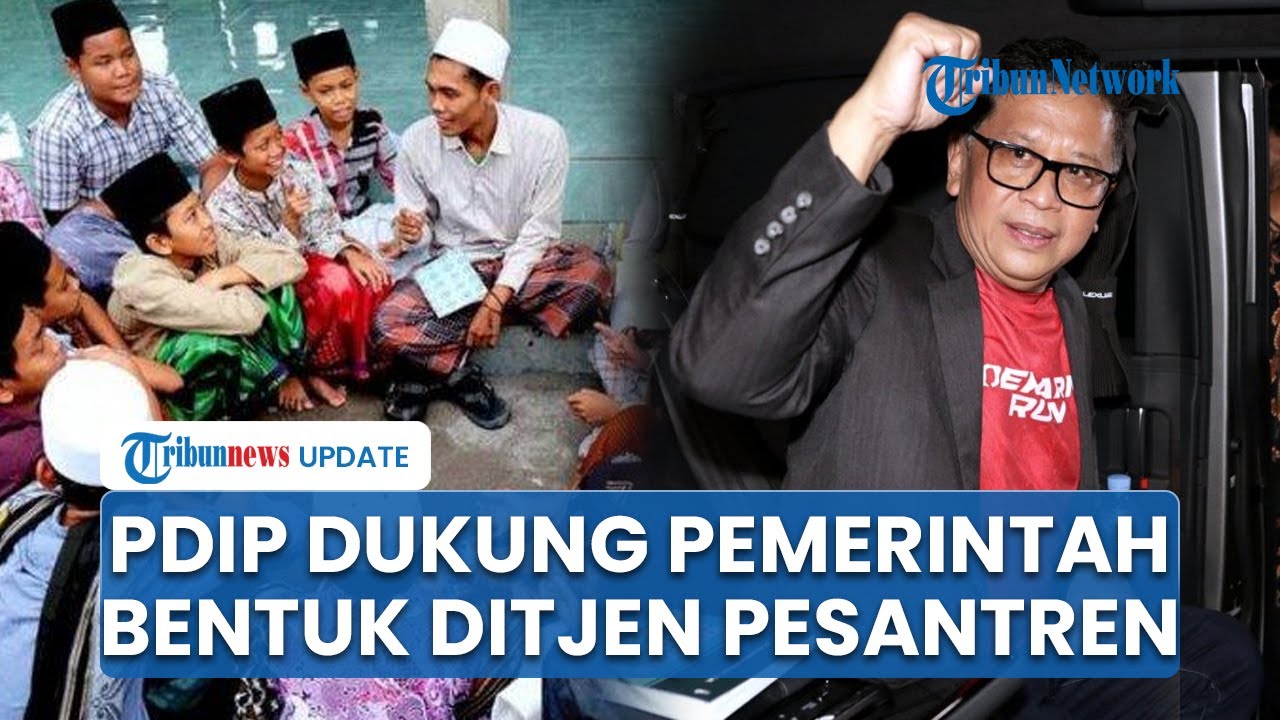 Sekjen PDIP Hasto Kristiyanto Sambut Baik Rencana Pembentukan Ditjen Pesantren di Kementerian Agama