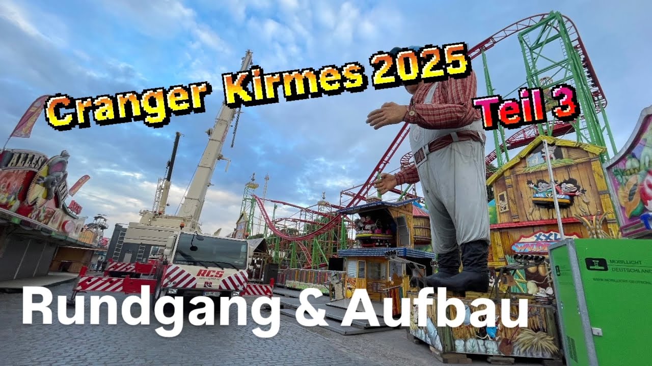 Cranger Kirmes Aufbau + Rundgang 3 | 2025