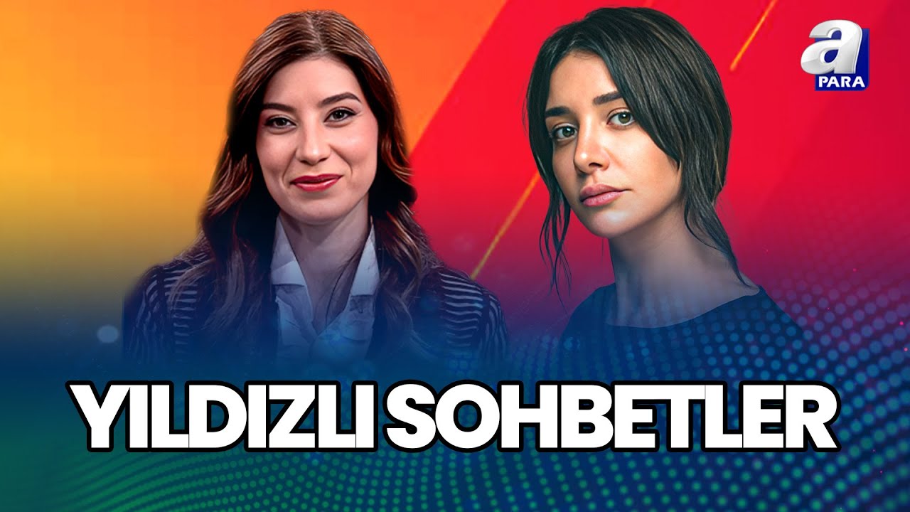 Funda Karayel ile Yıldızlı Sohbetler'in Bu Haftaki Konuğu Algı Eke I Yıldızlı Sohbetler | A Para