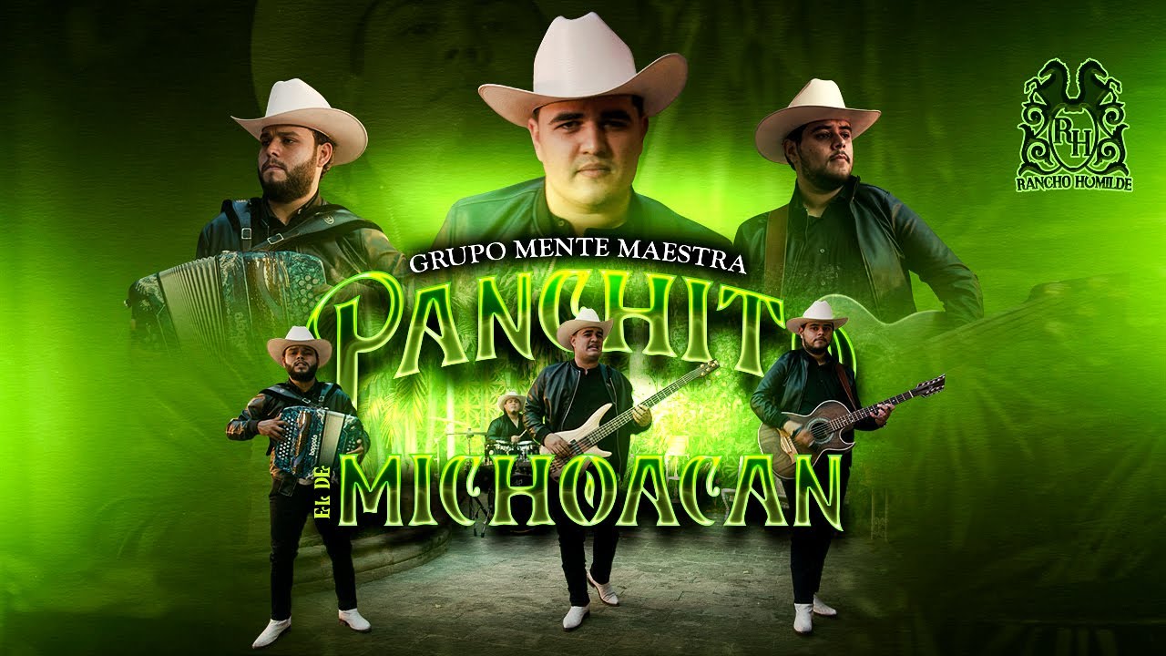 Grupo Mente Maestra - Panchito El De Michoacan [Official Video]