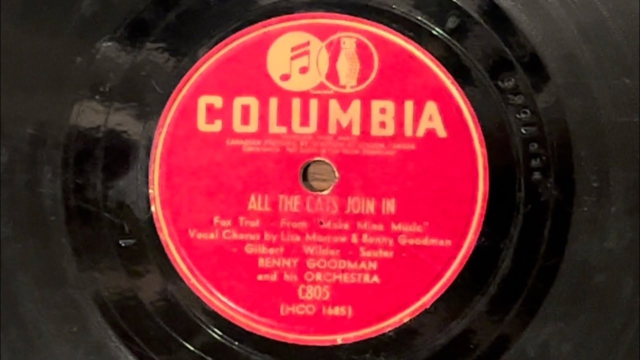 BENNY GOODMAN AND HIS ORCHESTRA - ALL THE CATS JOIN IN (1946) 78 RPM (MORROW AND GOODMAN, VOCAL)