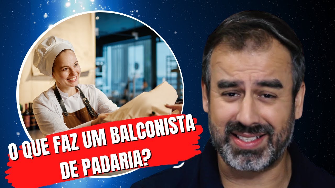 O QUE FAZ UM BALCONISTA DE PADARIA?