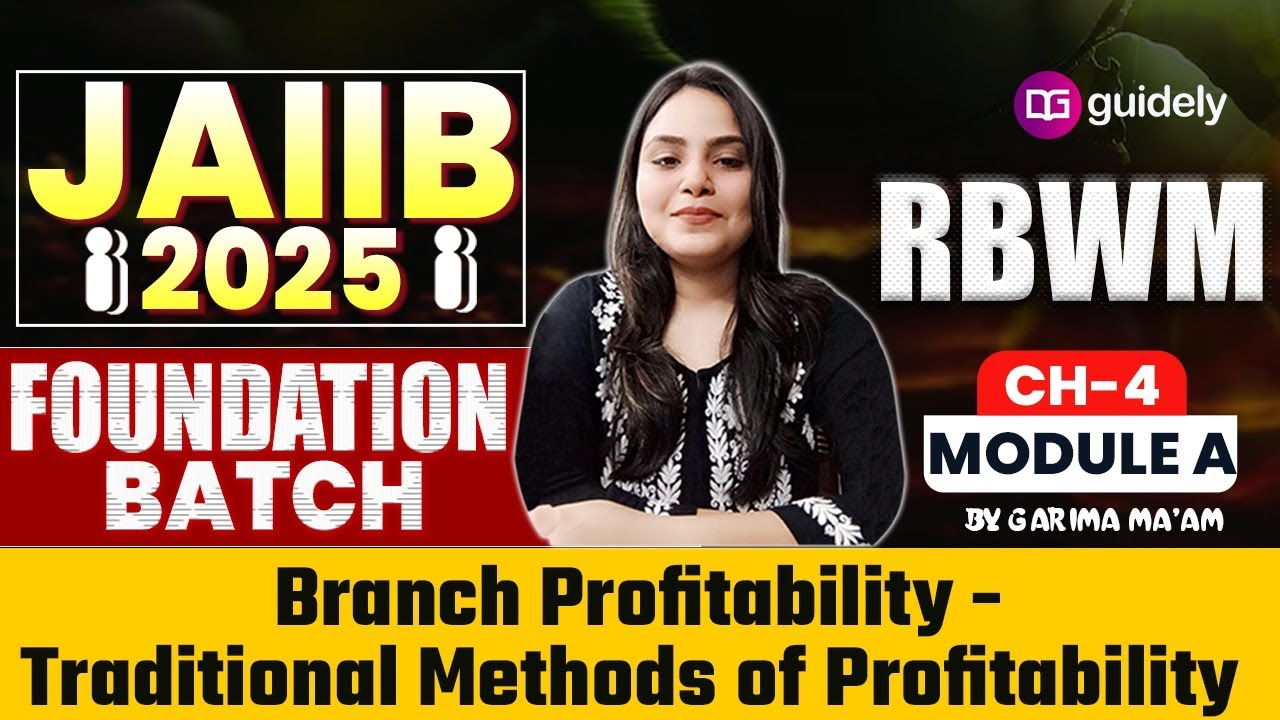 Branch Profitability - Traditional Methods of Profitability | Module A | JAIIB Foundation Batch