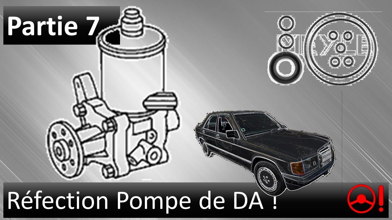 Réfection Pompe de Direction assistée Mercedes ! [Projet Baby-Benz] Partie 7