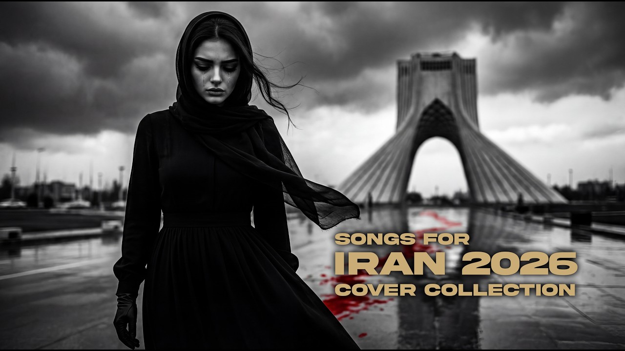 Songs for Iran 2026 | Cover Collection | آهنگ‌هایی برای ایران