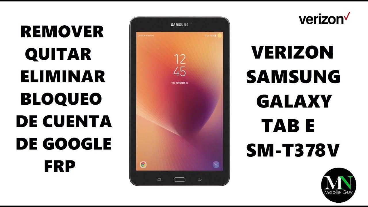 Desbloquear / Quitar / Remover Bloqueo de Google FRP en  Verizon Samsung Galaxy Tab E T378V!