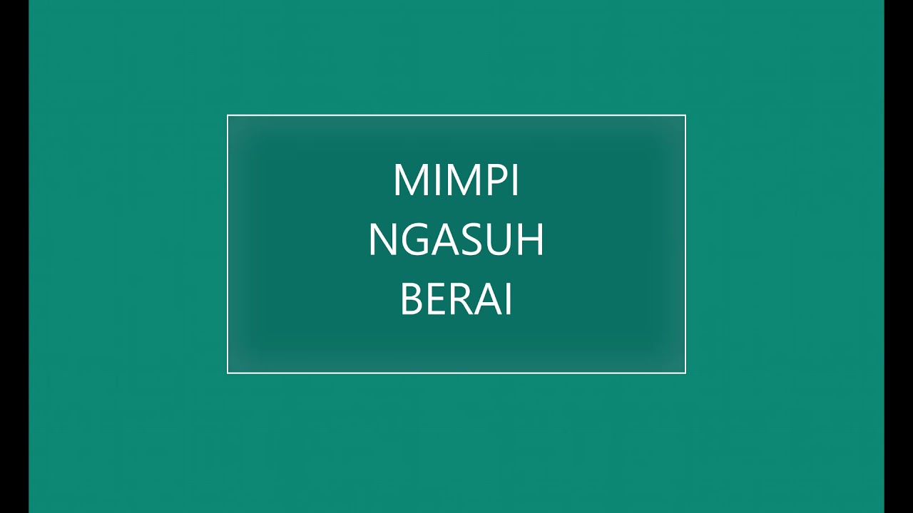 Mimpi Ngasuh Berai - Zamry Amera