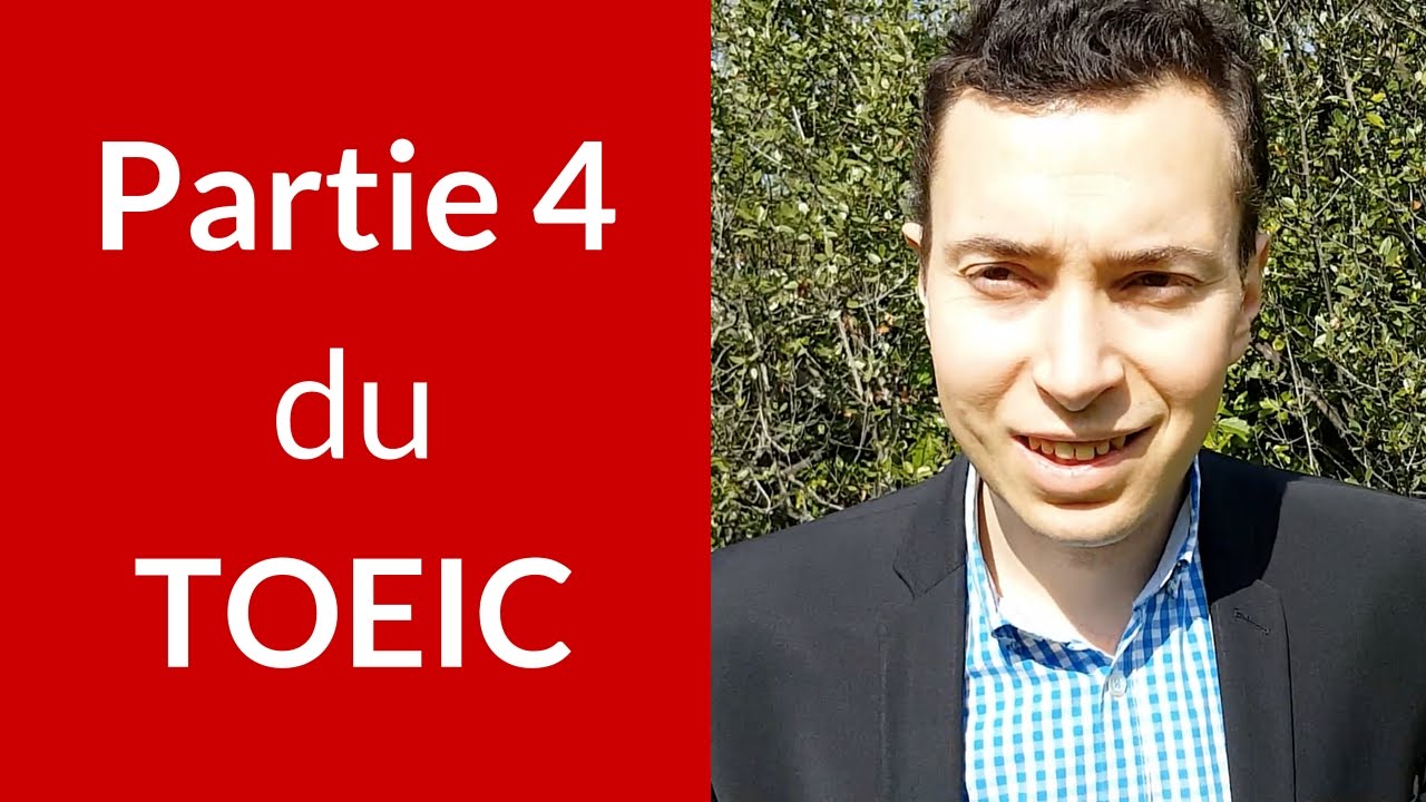 Partie 4 du TOEIC : 5 ASTUCES pour CARTONNER (Partie Short Talks)