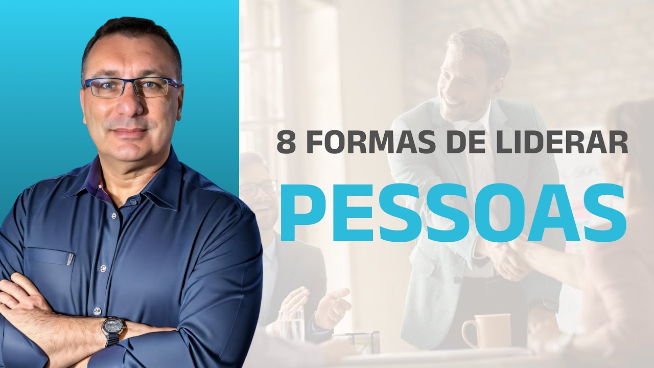 8 Formas de Liderar Pessoas - Qual &eacute; o seu ESTILO de LIDERAN&Ccedil;A?