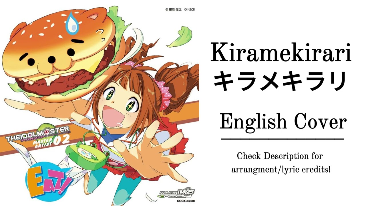 Kiramekirari ✧˖° キラメキラリ ✧˖° English Cover ✧˖° IDOLMASTER