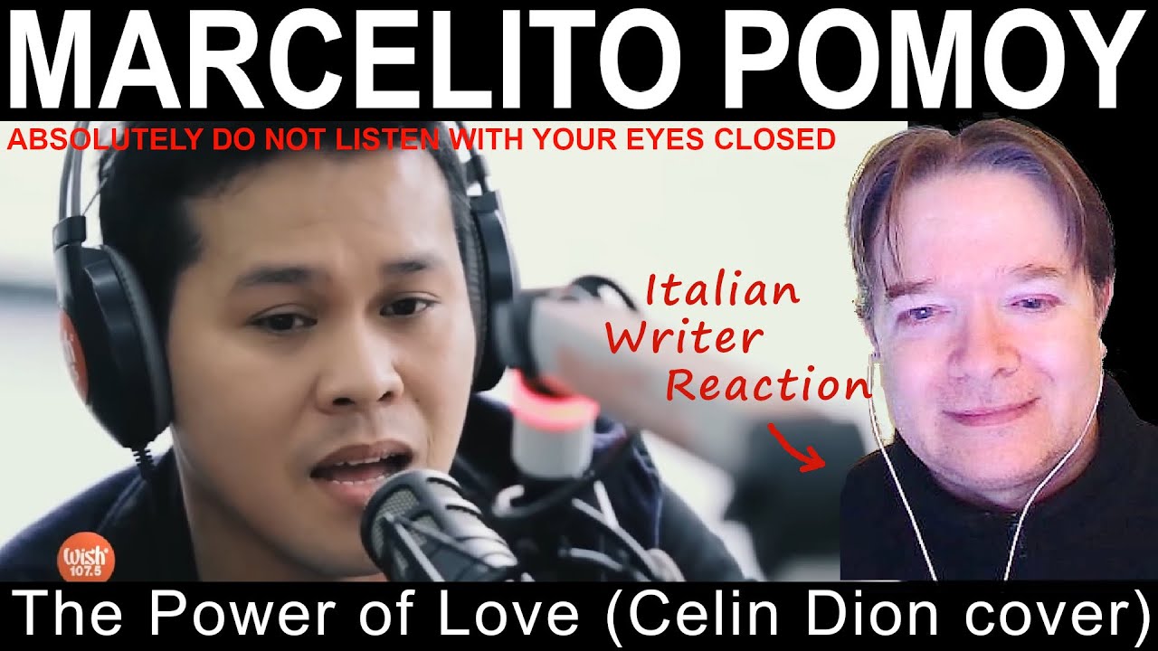 MARCELITO POMOY - The power of love - WRITER reaction