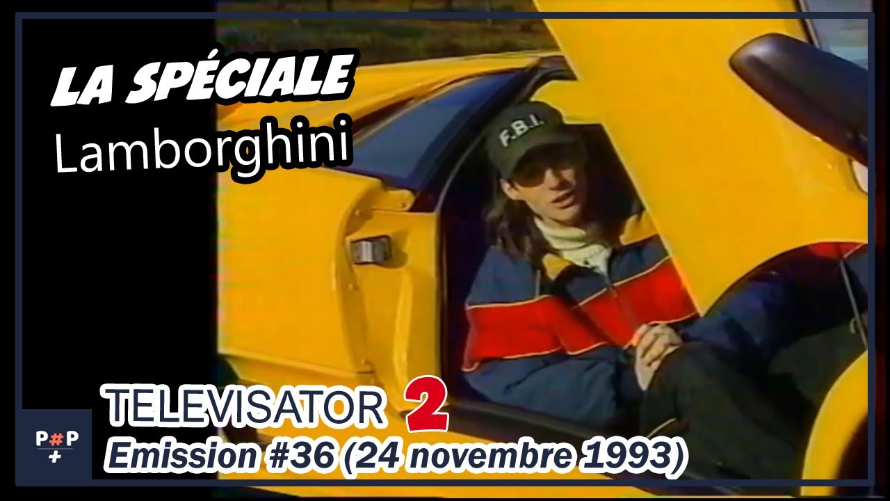Televisator 2  Em#36 La spéciale Lamborghini !! 24 novembre 1993