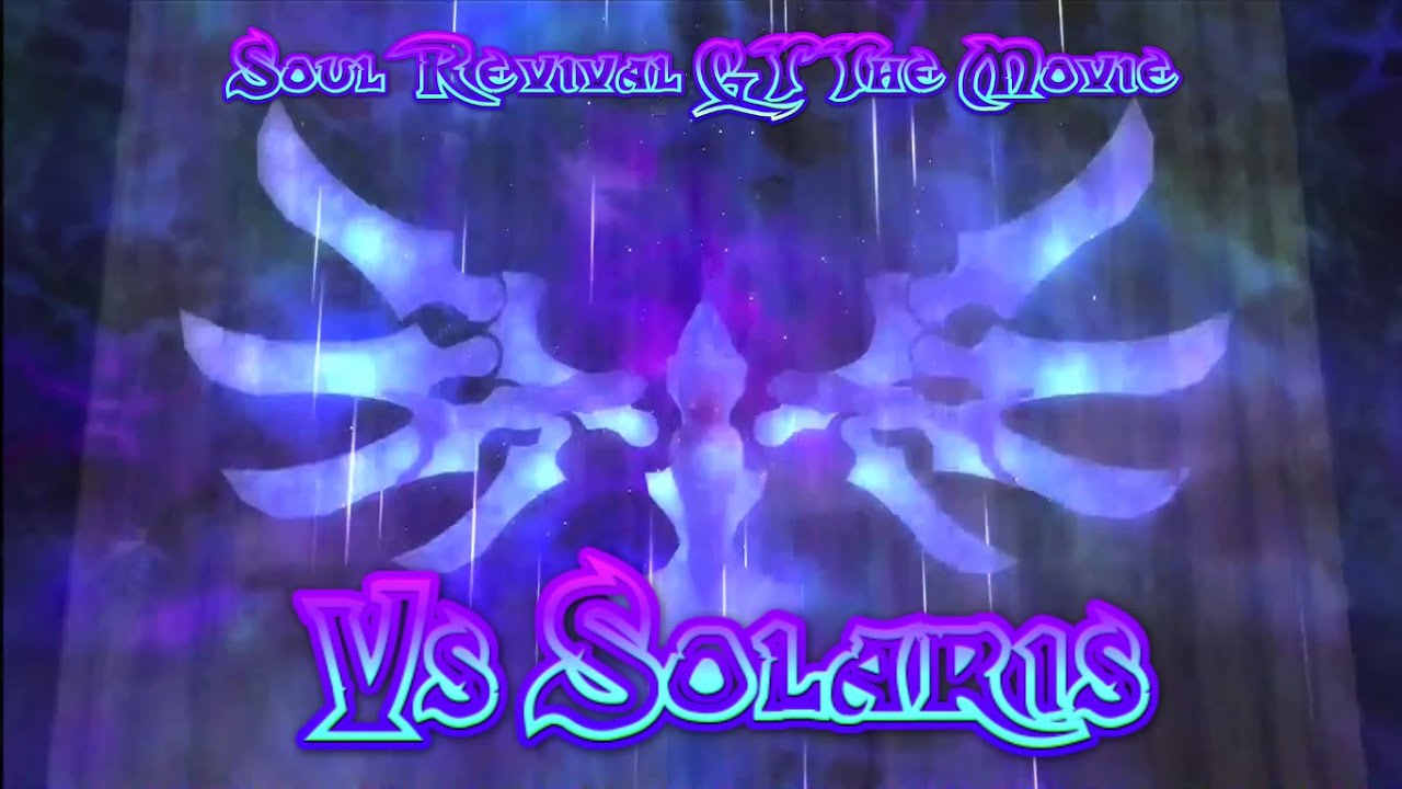 Soul Revival GT The Movie: Vs Solaris