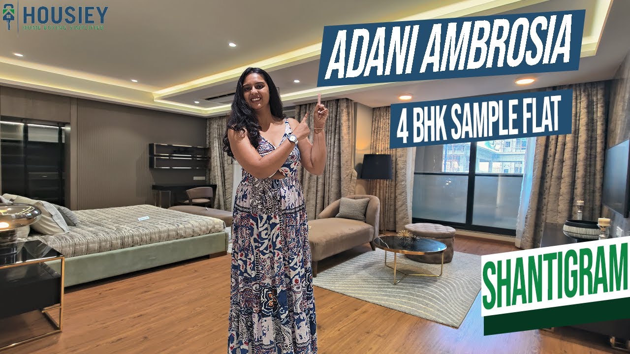 Ambrosia Adani Shantigram | 4 BHK Sample Flat Tour | Adani Shantigram Ahmedabad