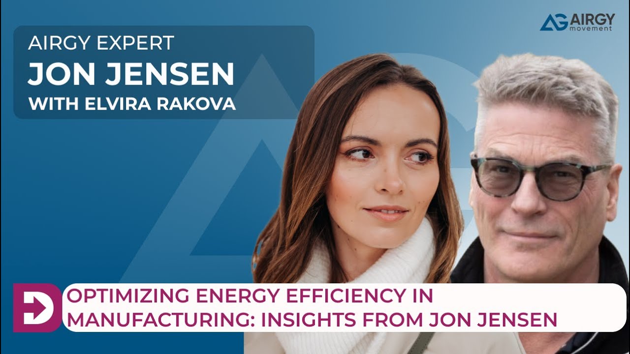 Optimizing Energy Efficiency in Manufacturing: Insights from Jon Jensen