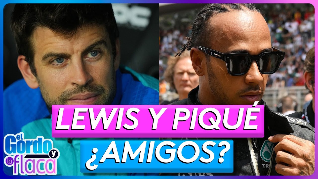 Shakira habría conocido a Lewis Hamilton gracias Piqué | El Gordo y La Flaca