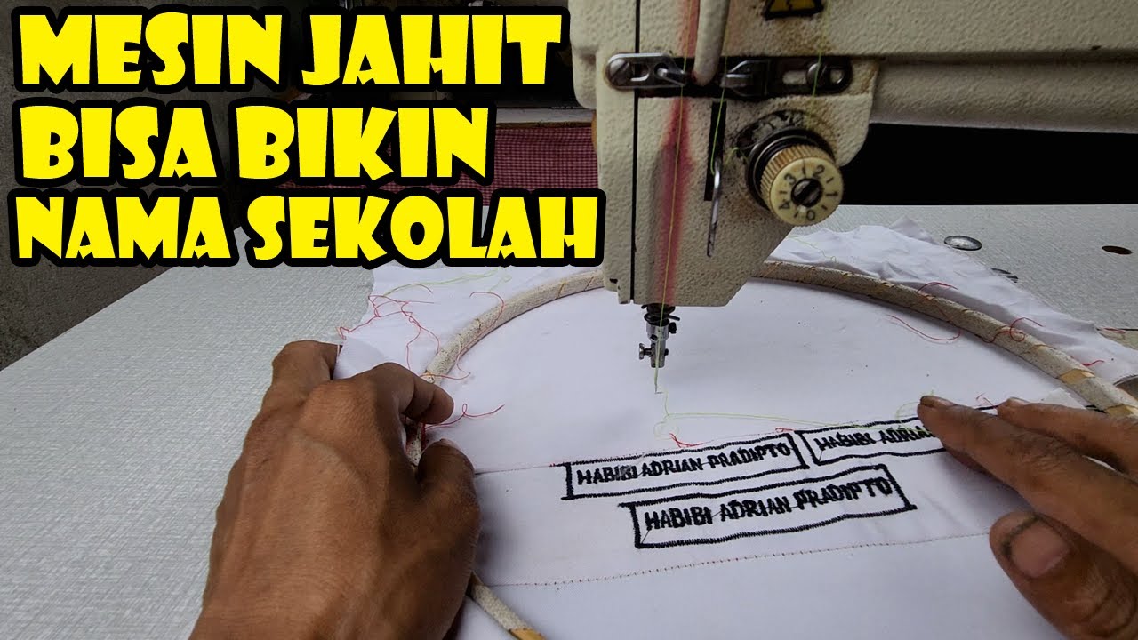 CARA BORDIR NAMA MENGGUNAKAN MESIN JAHIT| SEKOLAH