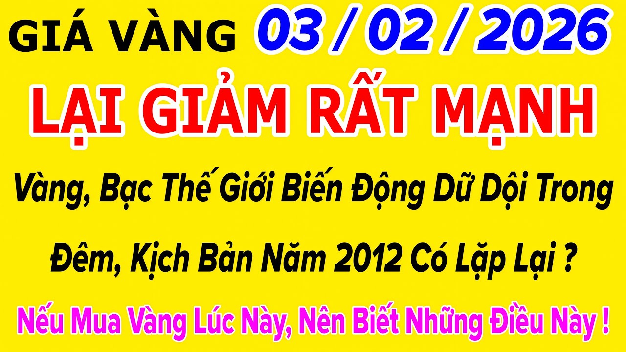 Giá vàng hôm nay 9999 ngày 3/2/2026 | GIÁ VÀNG MỚI NHẤT || Xem bảng giá vàng SJC 9999 24K 18K 10K