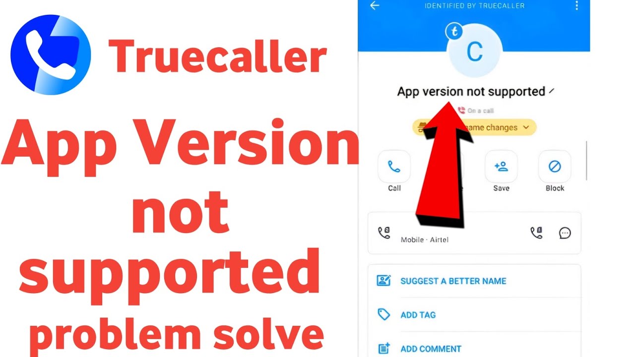 app version not supported truecaller / app version not supported truecaller problem