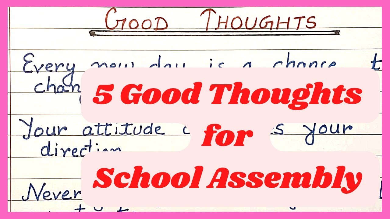 5 Good Thoughts for School Assembly | Best Motivational Quotes | Quotations | Good Sayings