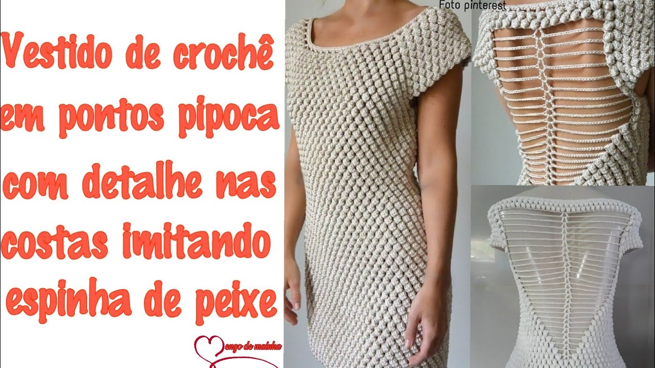 Vestido de crochê em pontos pipoca e detalhe nas costas imitando espinha de peixe -Dengo de Mainha💝